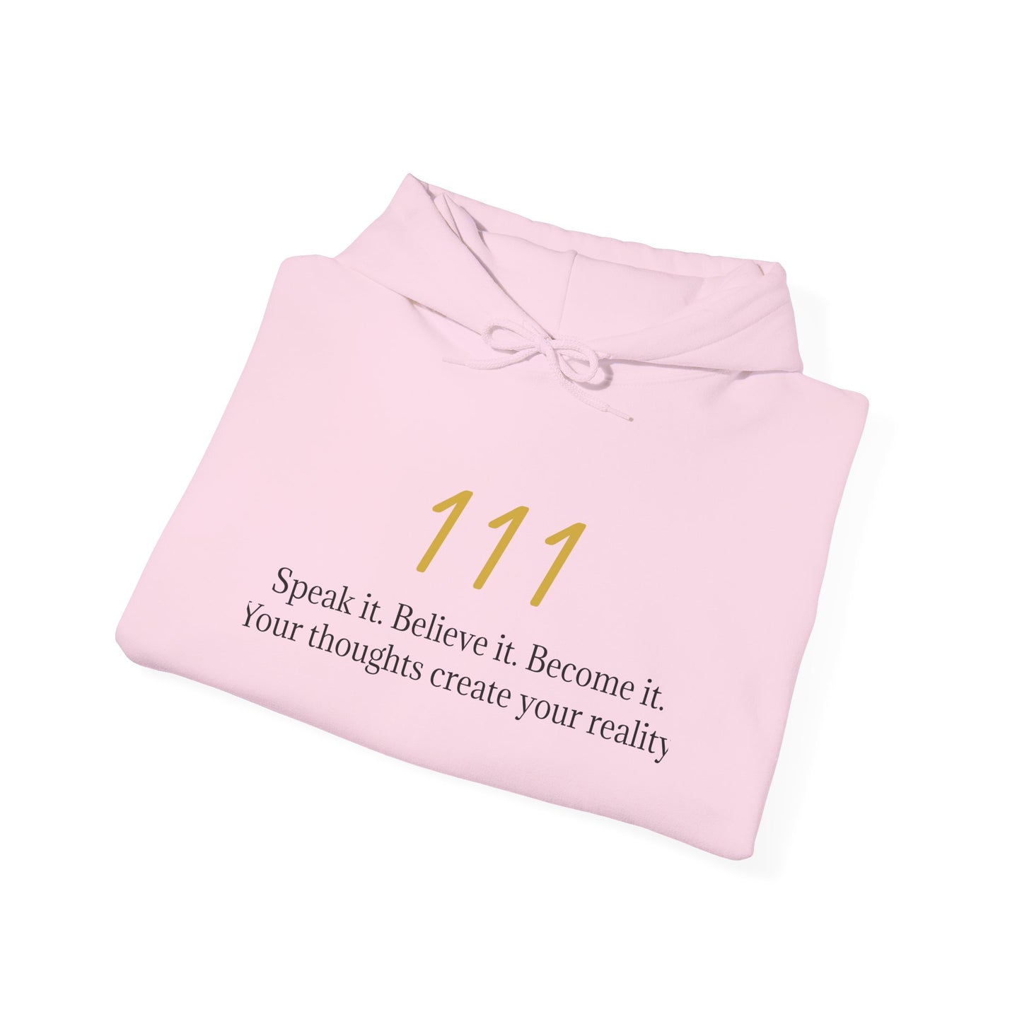 111 Your Thoughts Create Your Reality Hoodie ✨ Manifest Your Life | Wearable Intention Sweatshirt | Spiritual Affirmation Hoodie
