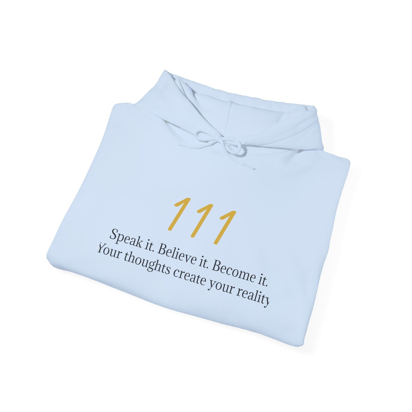 111 Your Thoughts Create Your Reality Hoodie ✨ Manifest Your Life | Wearable Intention Sweatshirt | Spiritual Affirmation Hoodie