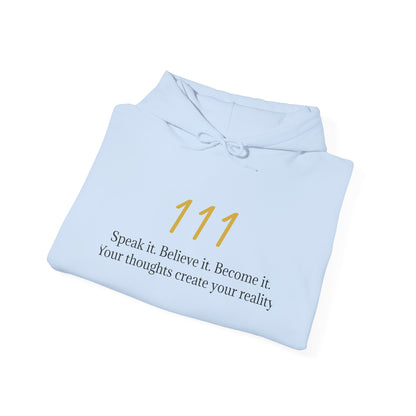 111 Your Thoughts Create Your Reality Hoodie ✨ Manifest Your Life | Wearable Intention Sweatshirt | Spiritual Affirmation Hoodie